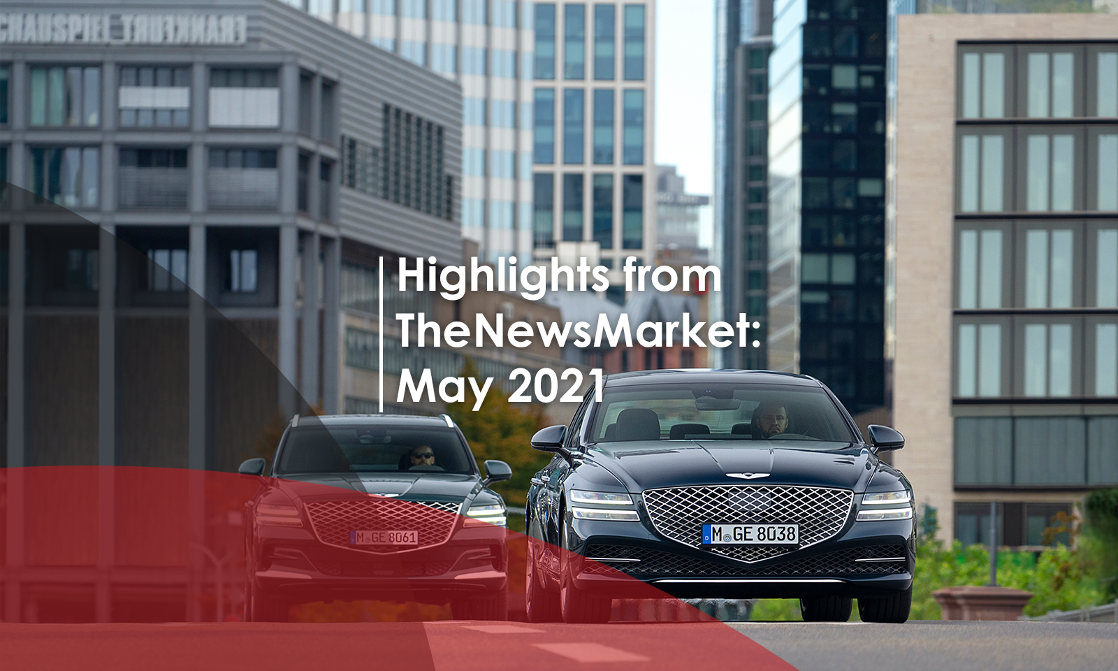 Highlights from TheNewsMarket: May 2021