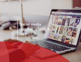 Social media content: Is UGC A-OK?