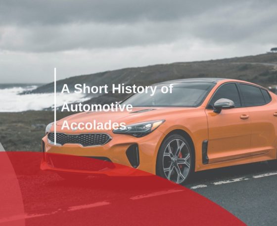 A Short History of Automotive Accolades