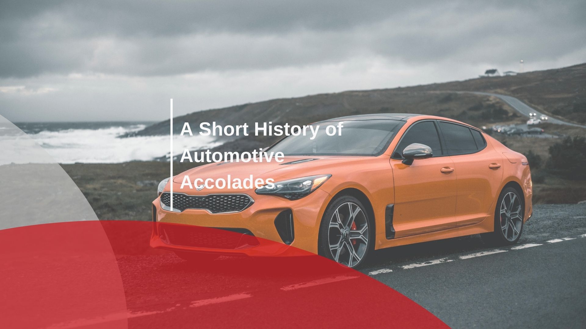 A Short History of Automotive Accolades